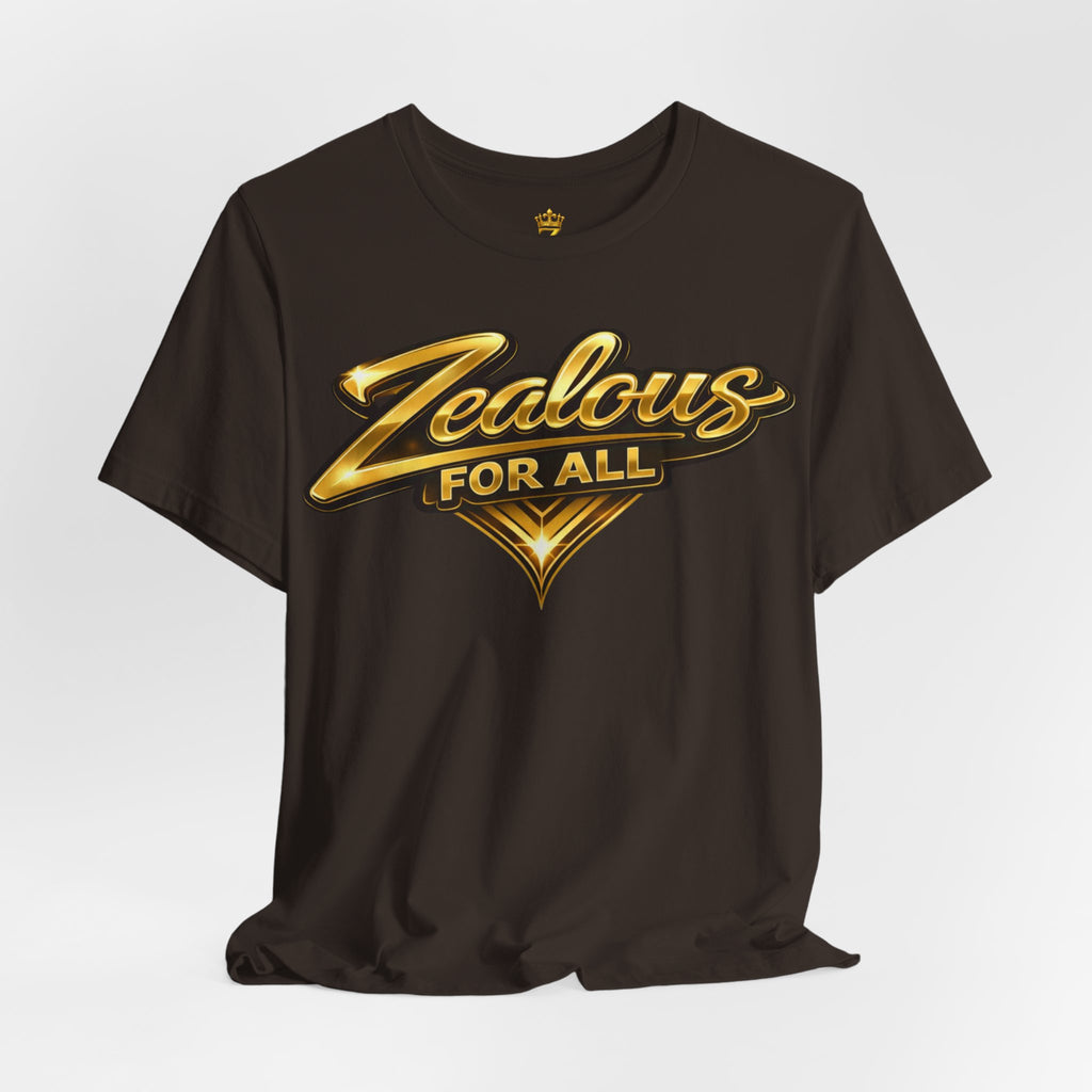 Zealous For All Graphic T-Shirt (Gold Logo) Printify