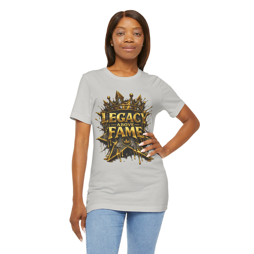COMING SOON... Legacy Above Fame Graphic Tee (Gold Crown) Printify