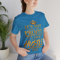 "It's Not About the Profit, It's About the Hustle" Motivational T‑Shirt