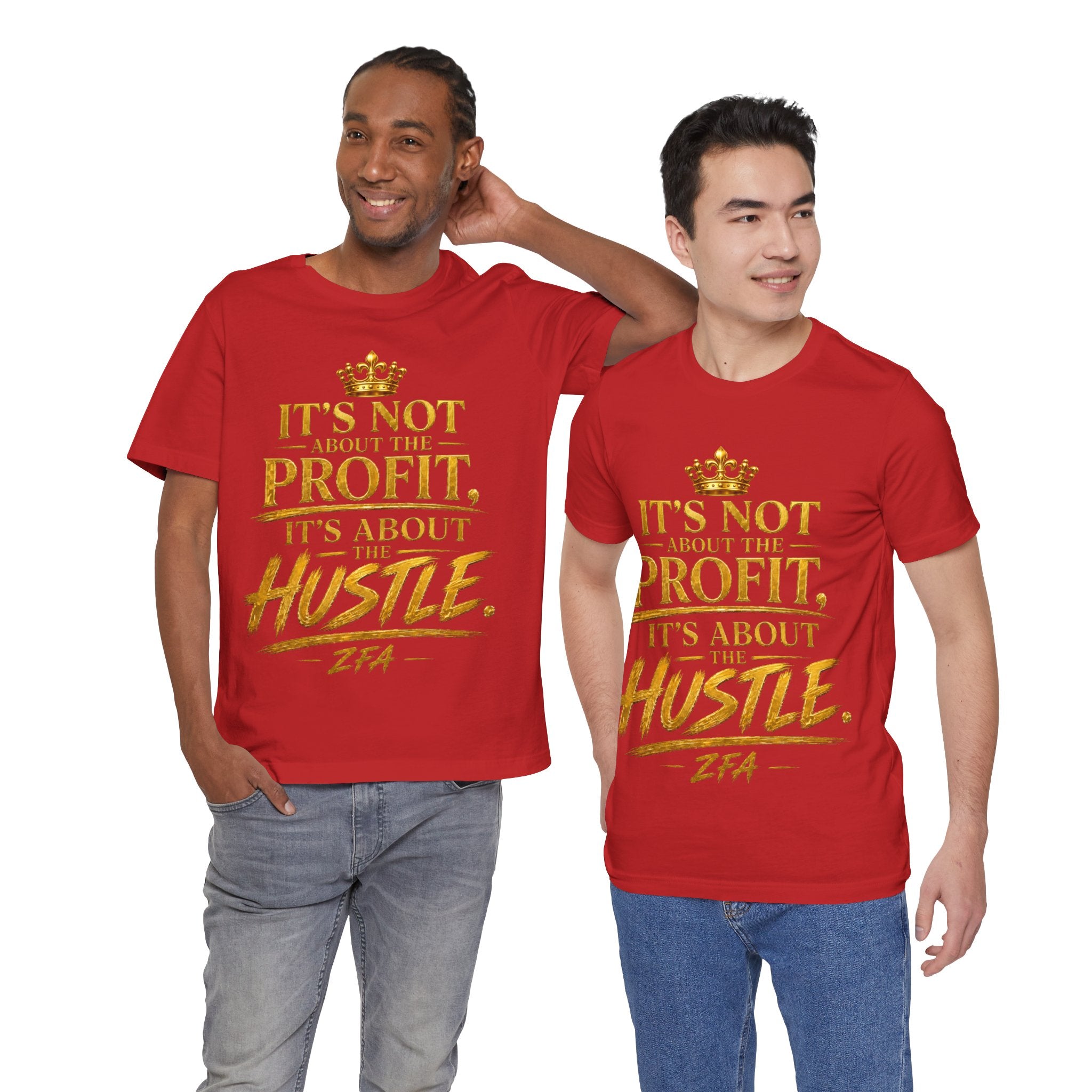 "It's Not About the Profit, It's About the Hustle" Motivational T‑Shirt