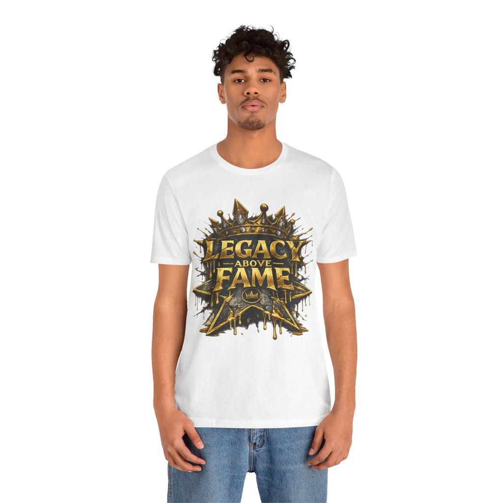 COMING SOON... Legacy Above Fame Graphic Tee (Gold Crown) Printify