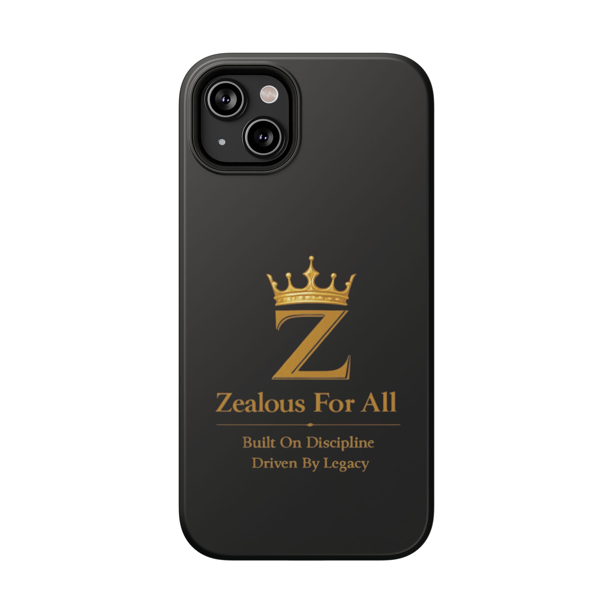Phone Case — "Zealous For All" Gold Crown Impact-Resistant Case Printify