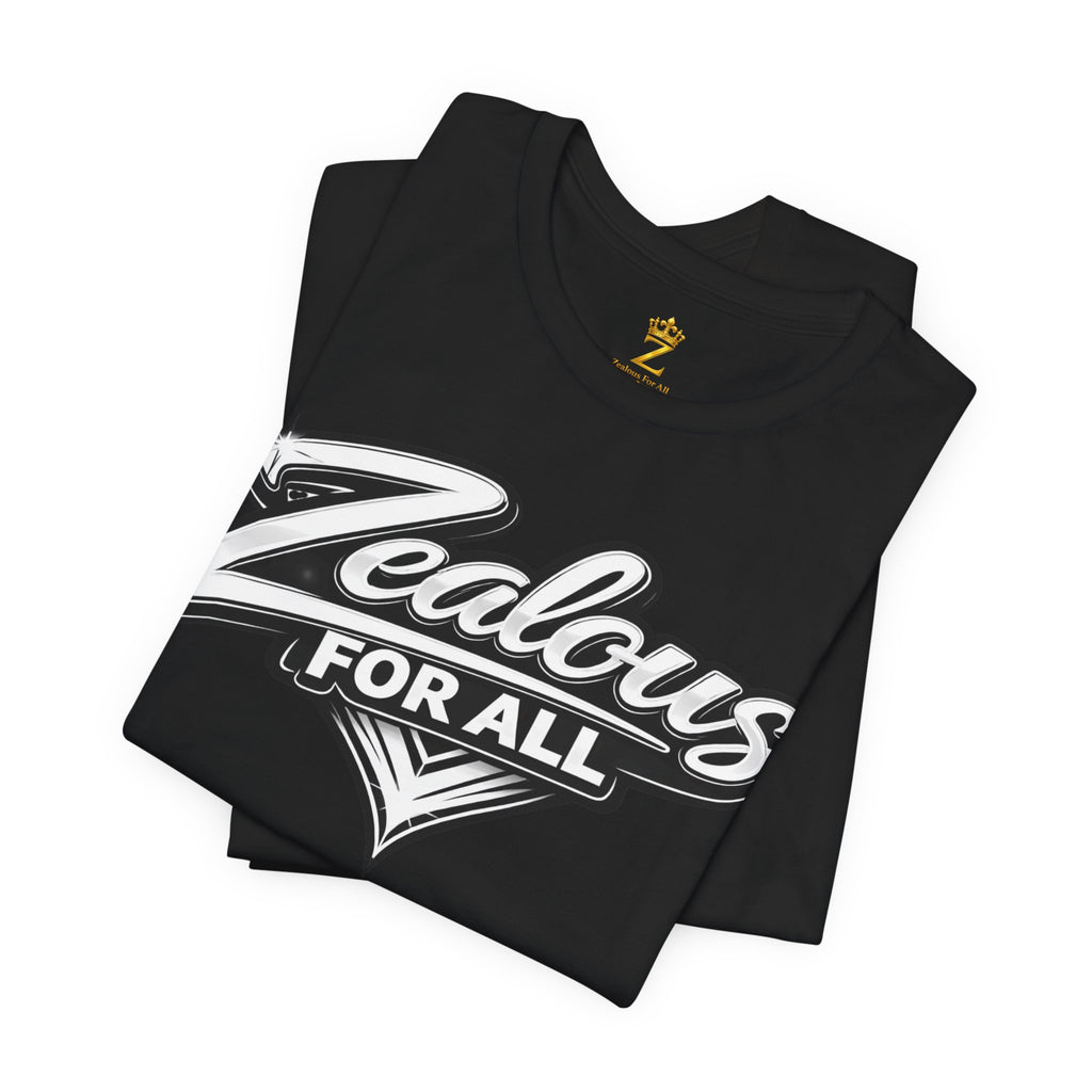 Zealous For All Graphic T-Shirt (White Logo) Printify