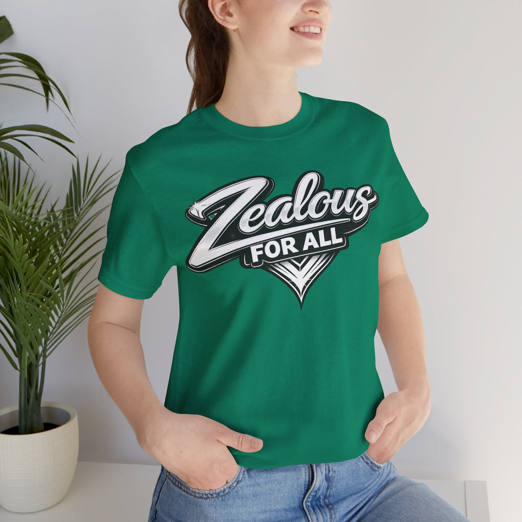 Zealous For All Graphic T-Shirt (White Logo) Printify