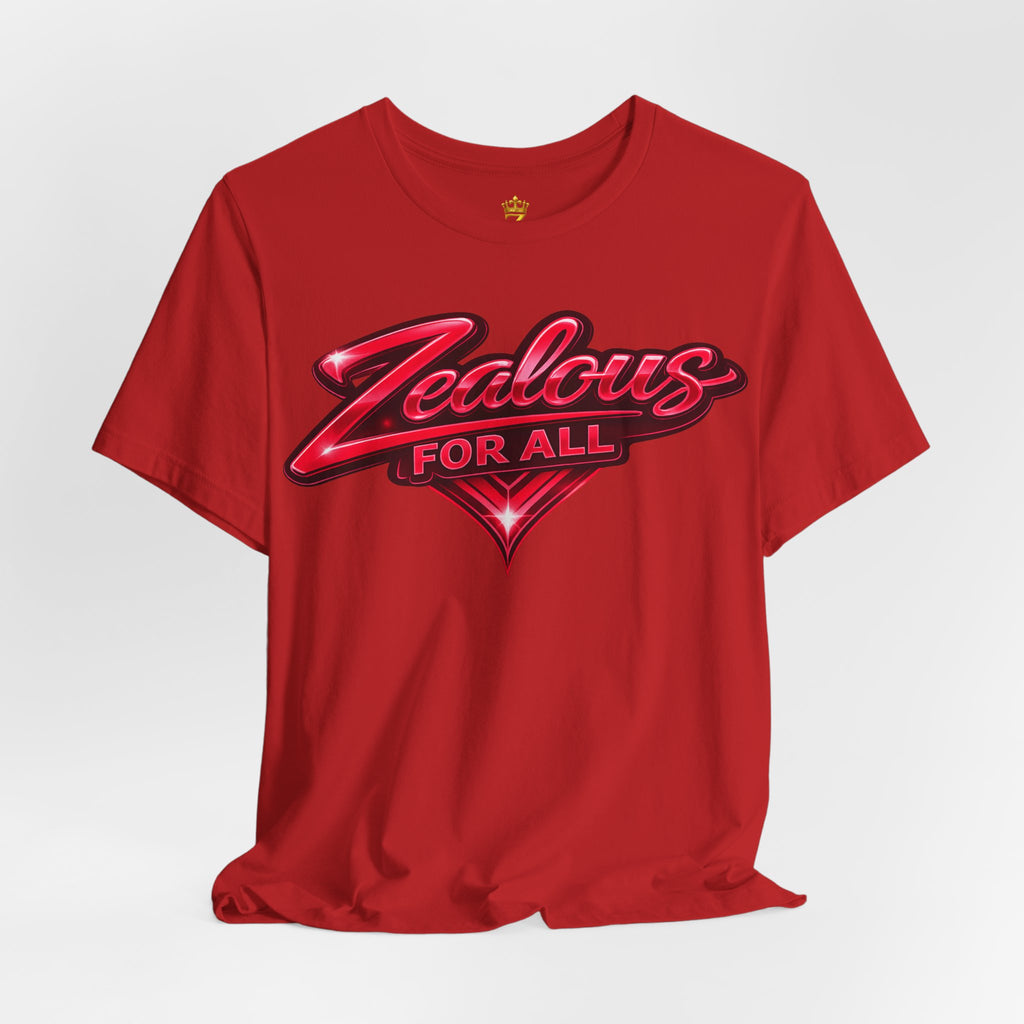 Zealous For All Graphic T-Shirt (Red Logo) Printify