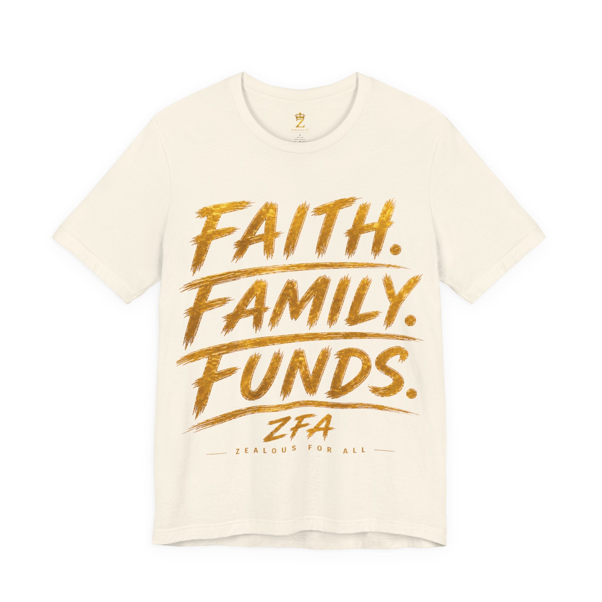 Faith. Family. Funds. T-Shirt — Inspirational Faith & Family Graphic Tee