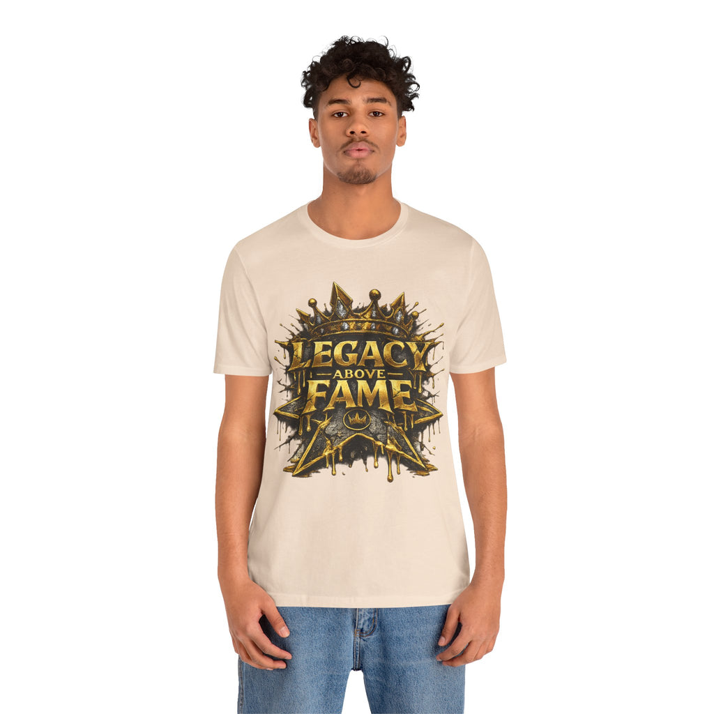COMING SOON... Legacy Above Fame Graphic Tee (Gold Crown) Printify