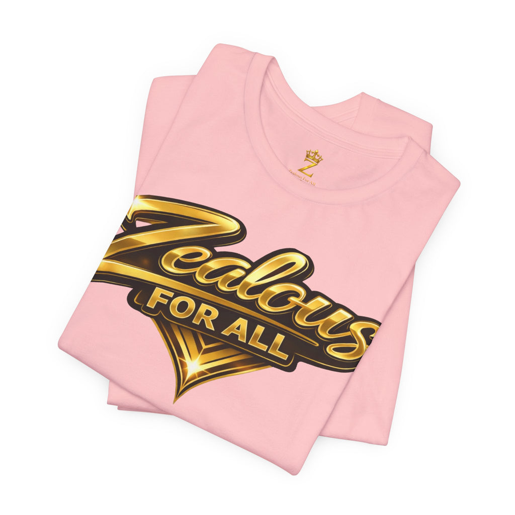Zealous For All Graphic T-Shirt (Gold Logo) Printify