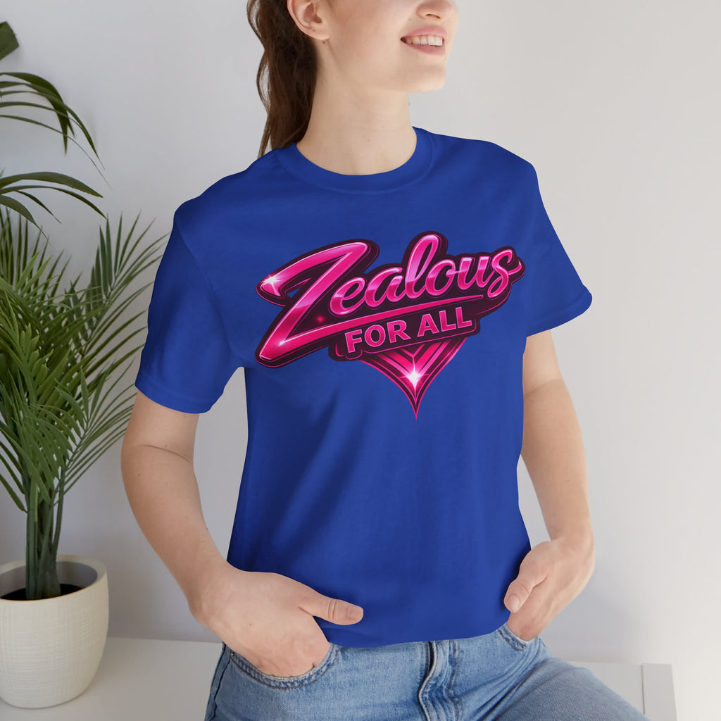 Zealous For All Graphic T-Shirt (Hot Pink Logo) Printify