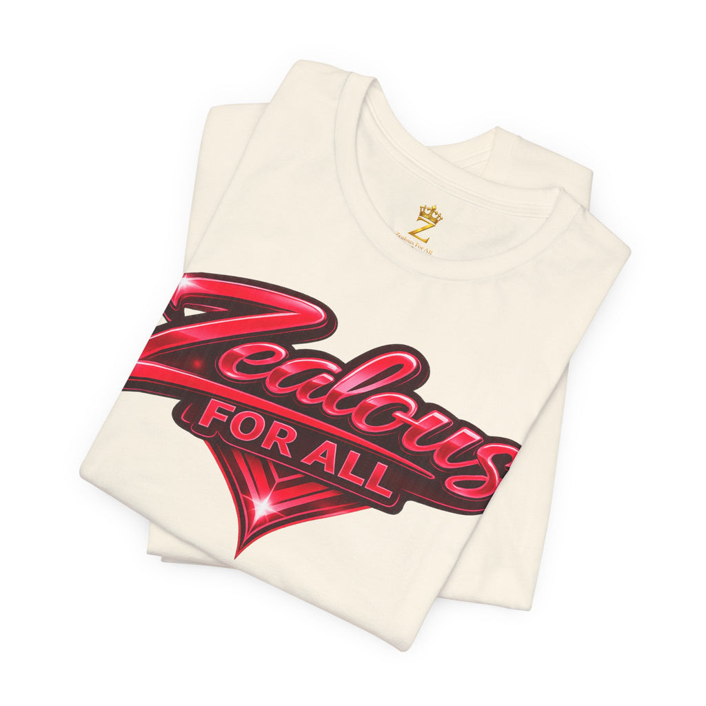 Zealous For All Graphic T-Shirt (Red Logo) Printify