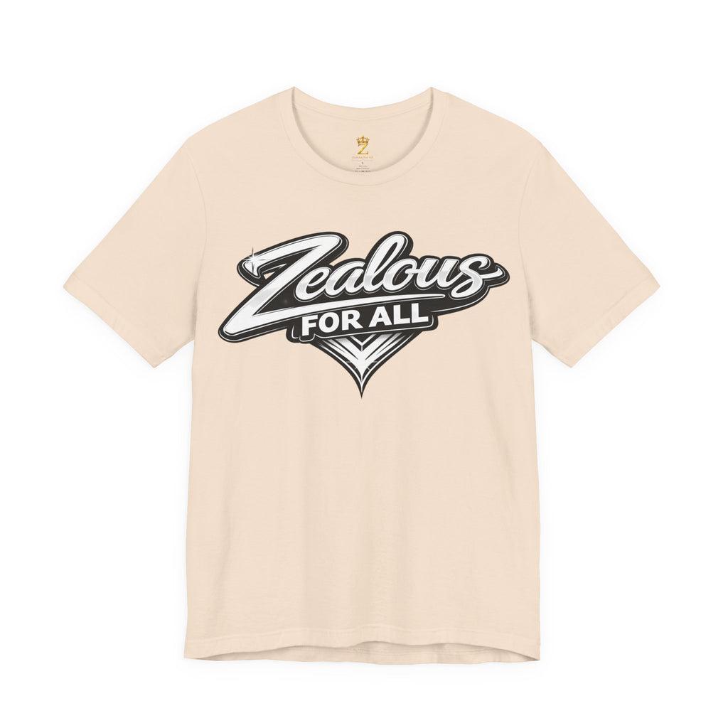 Zealous For All Graphic T-Shirt (White Logo) Printify