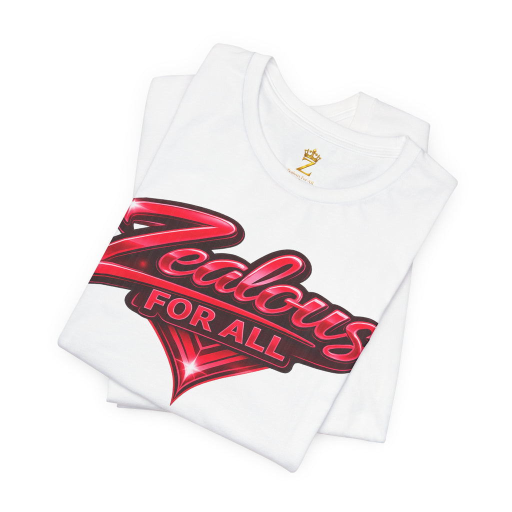 Zealous For All Graphic T-Shirt (Red Logo) Printify