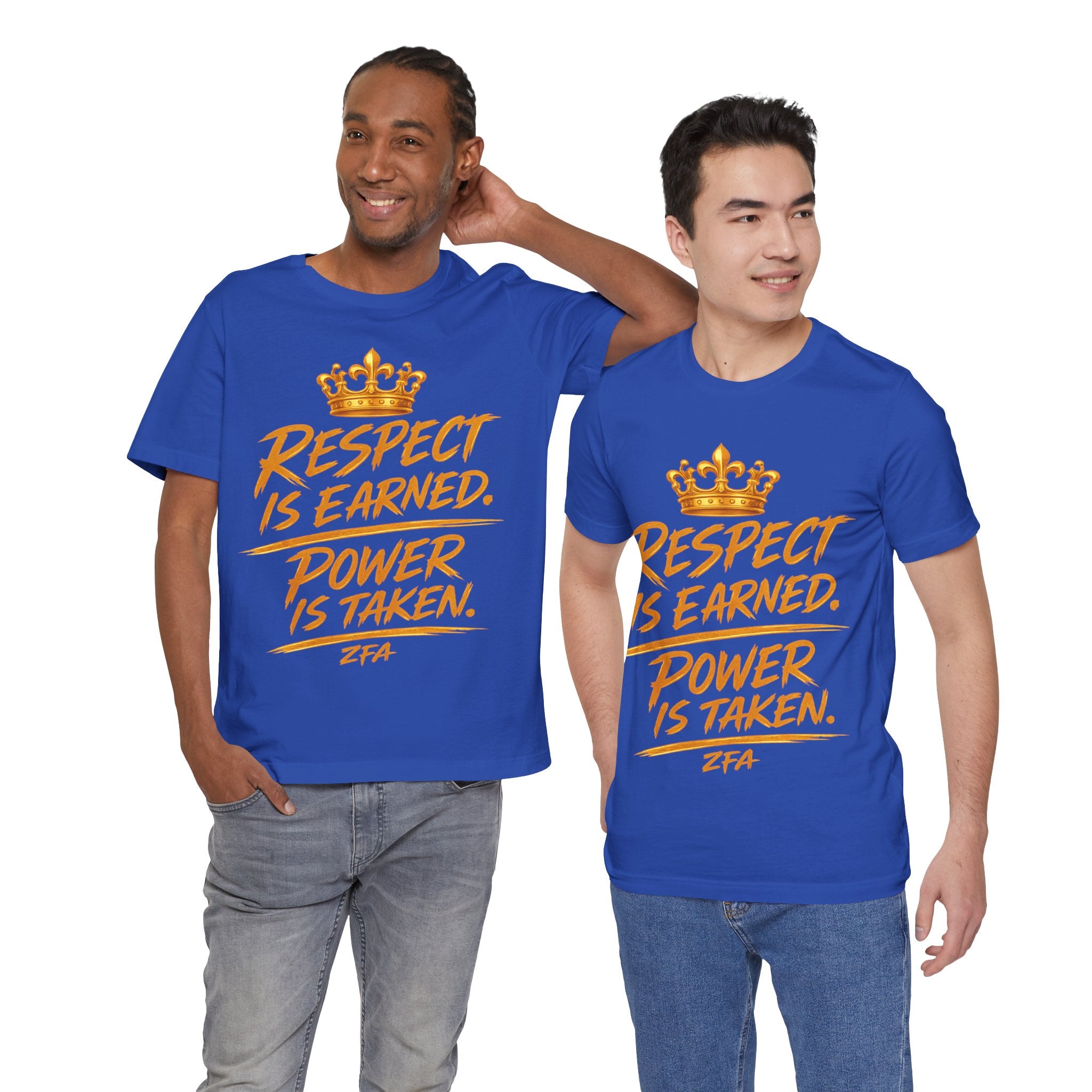 Respect Is Earned Power Is Taken T‑Shirt — Motivational Crown Graphic Tee