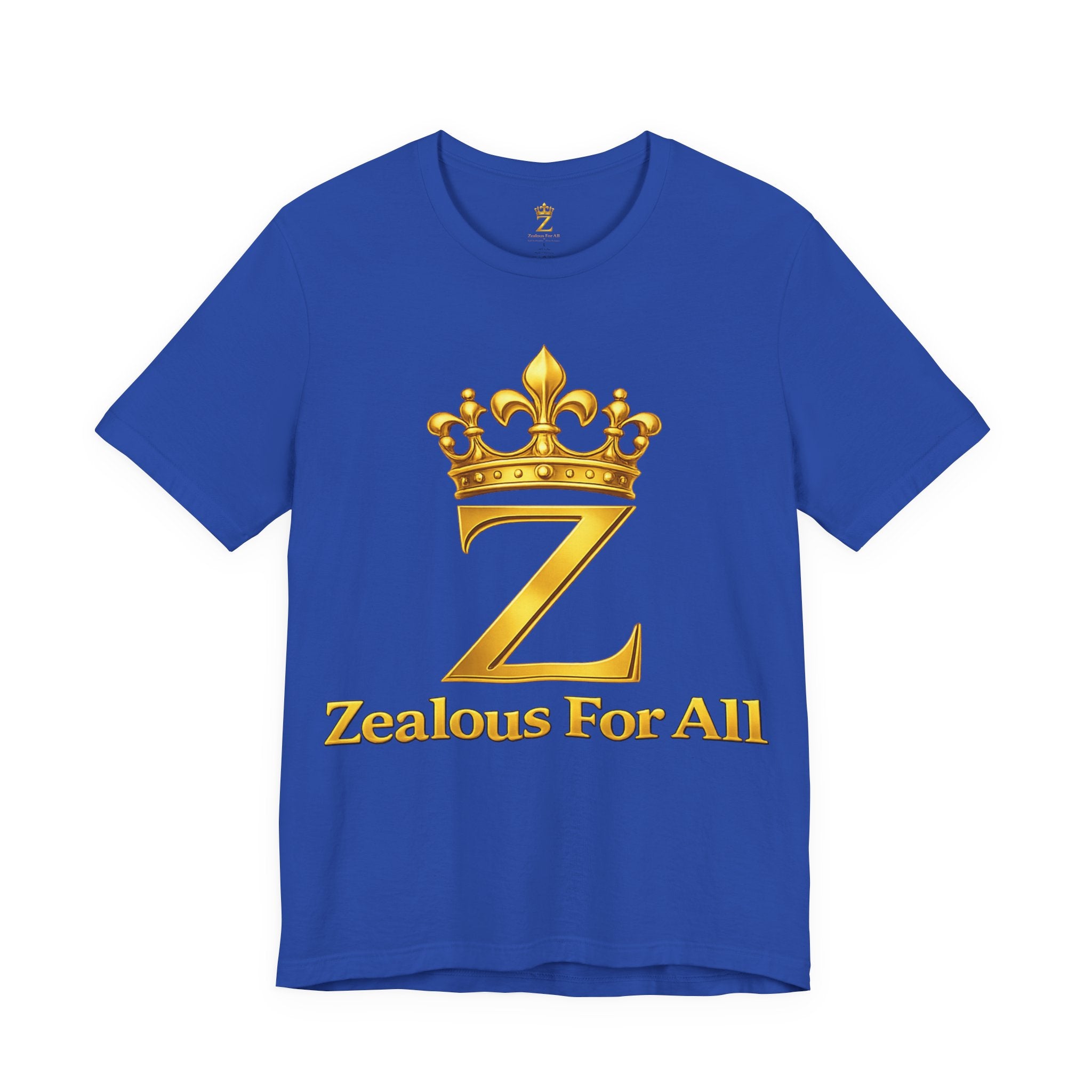 Unisex Zealous For All T-Shirt (Gold Logo) Printify