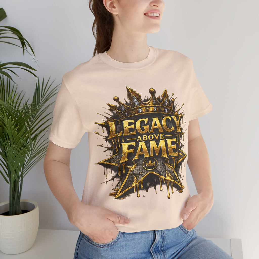 COMING SOON... Legacy Above Fame Graphic Tee (Gold Crown) Printify