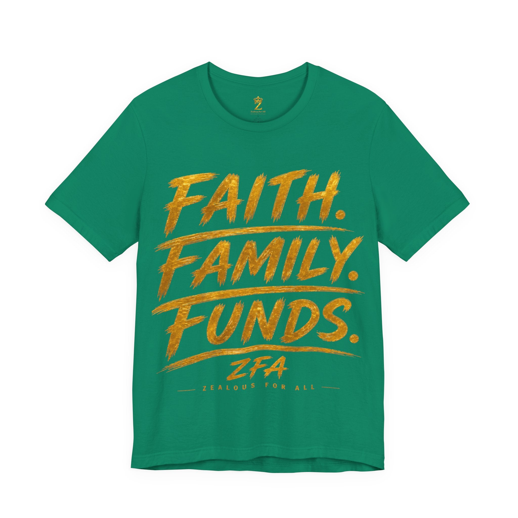 Faith. Family. Funds. T-Shirt — Inspirational Faith & Family Graphic Tee