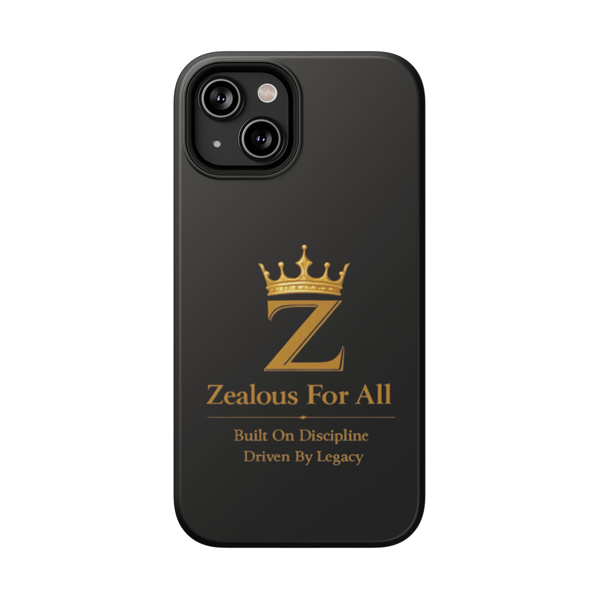 Phone Case — "Zealous For All" Gold Crown Impact-Resistant Case Printify