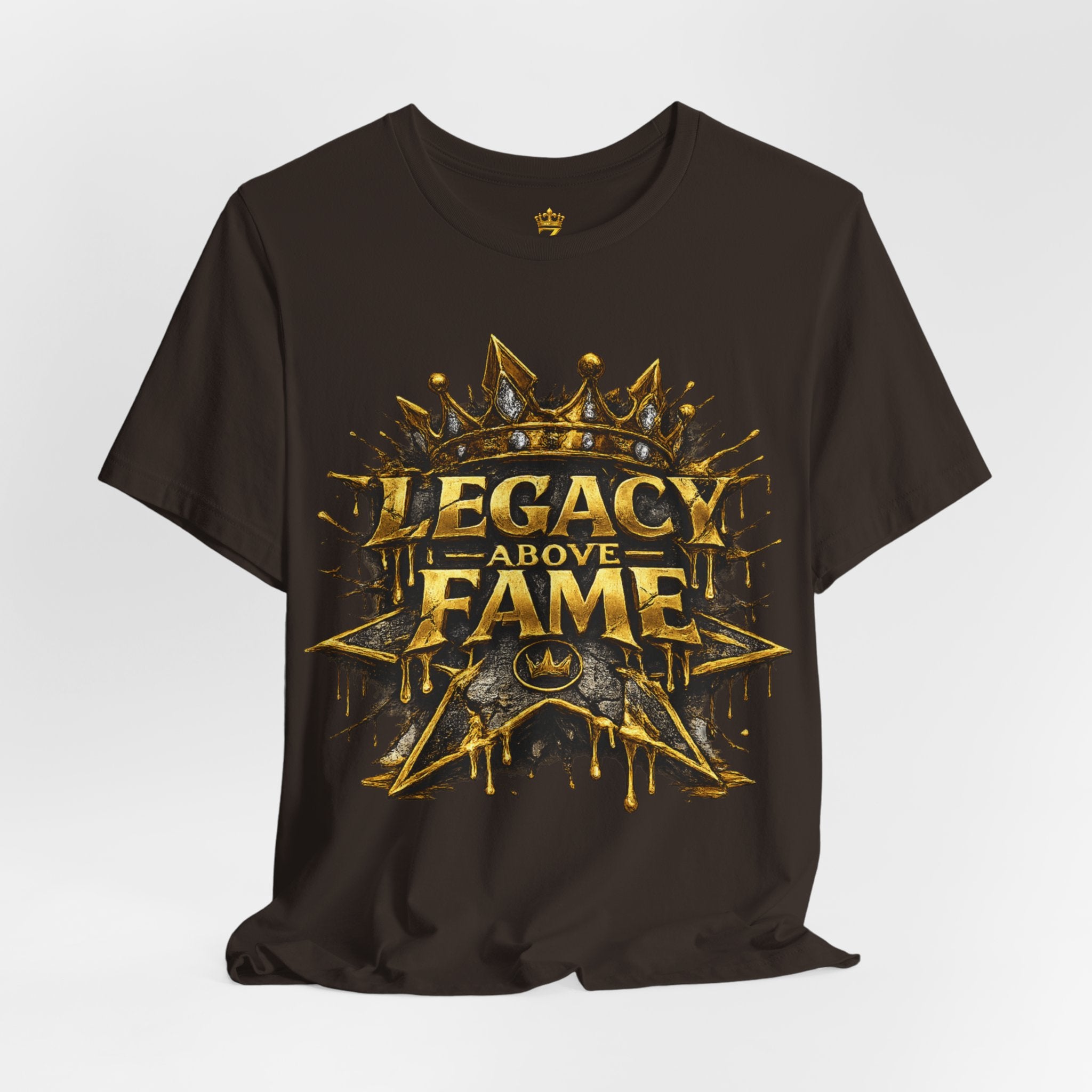 COMING SOON... Legacy Above Fame Graphic Tee (Gold Crown) Printify