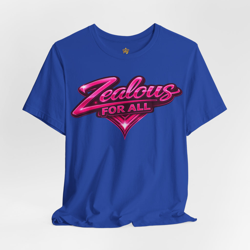 Zealous For All Graphic T-Shirt (Hot Pink Logo) Printify