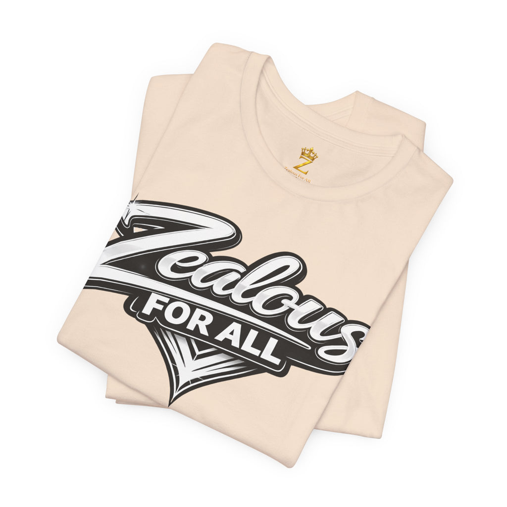 Zealous For All Graphic T-Shirt (White Logo) Printify