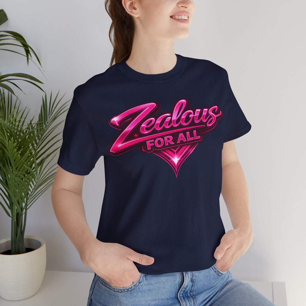 Zealous For All Graphic T-Shirt (Hot Pink Logo) Printify