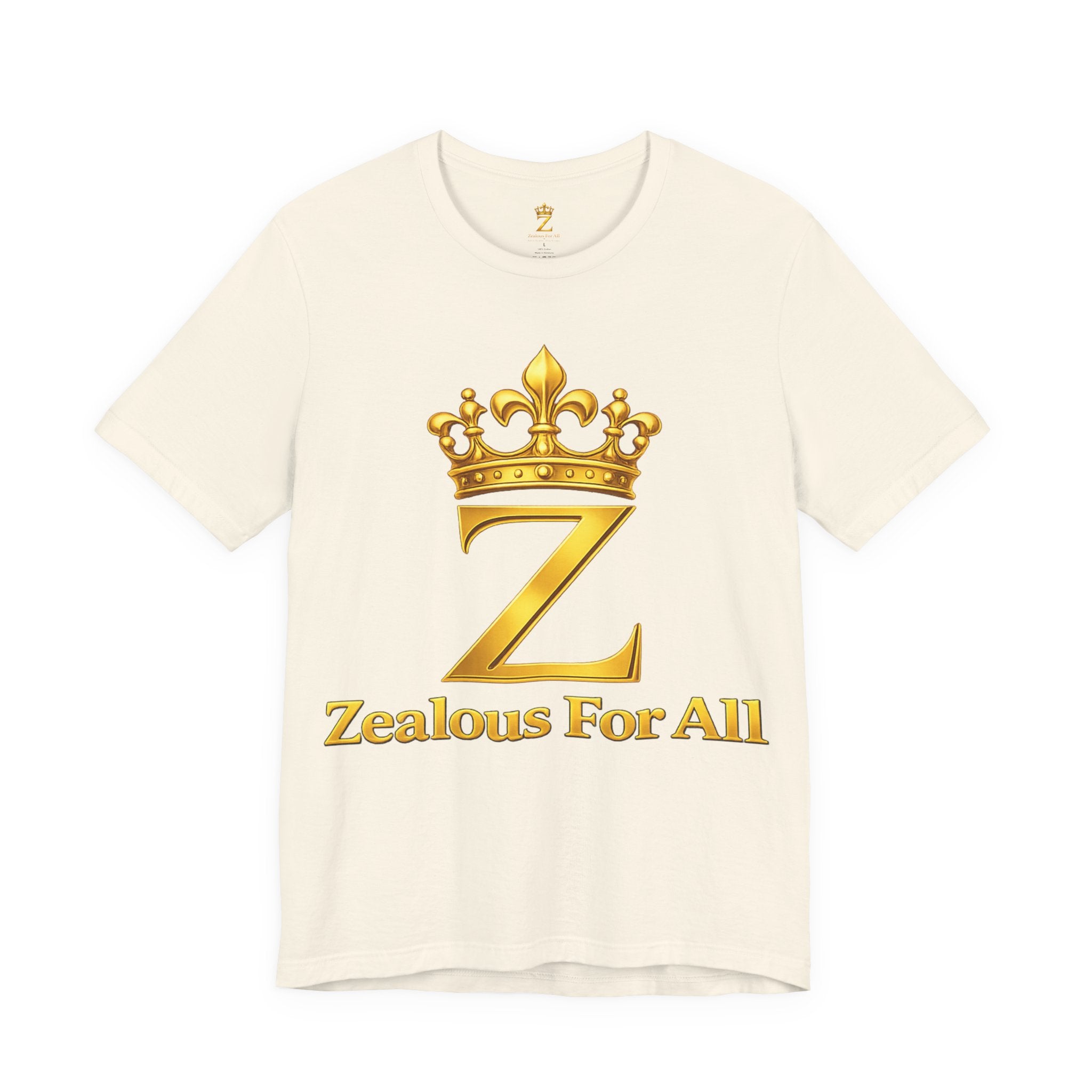 Unisex Zealous For All T-Shirt (Gold Logo) Printify