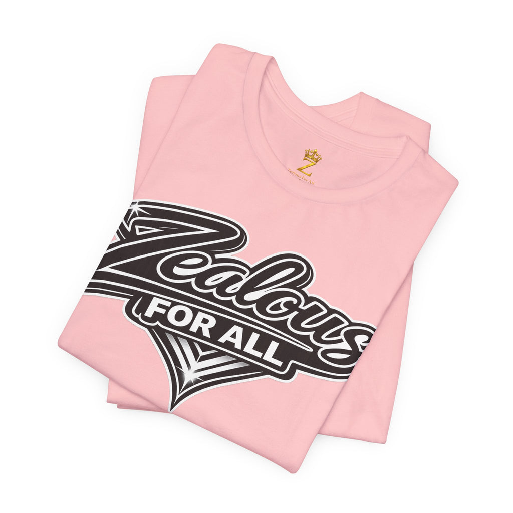 Zealous For All Graphic T-Shirt (Black Logo) Printify