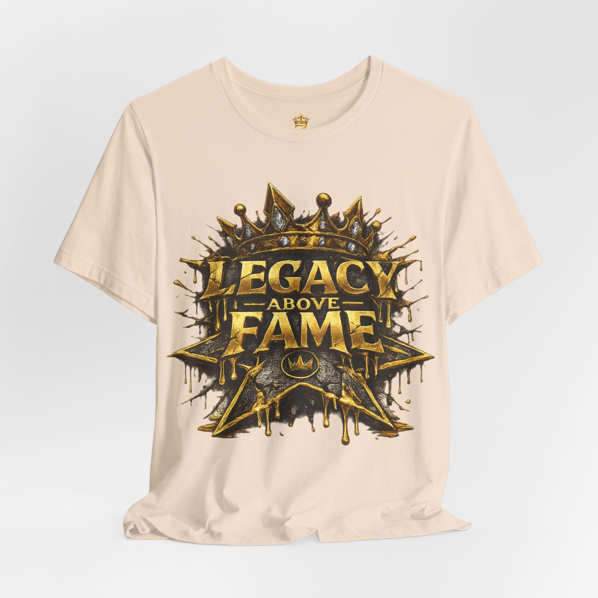 COMING SOON... Legacy Above Fame Graphic Tee (Gold Crown) Printify