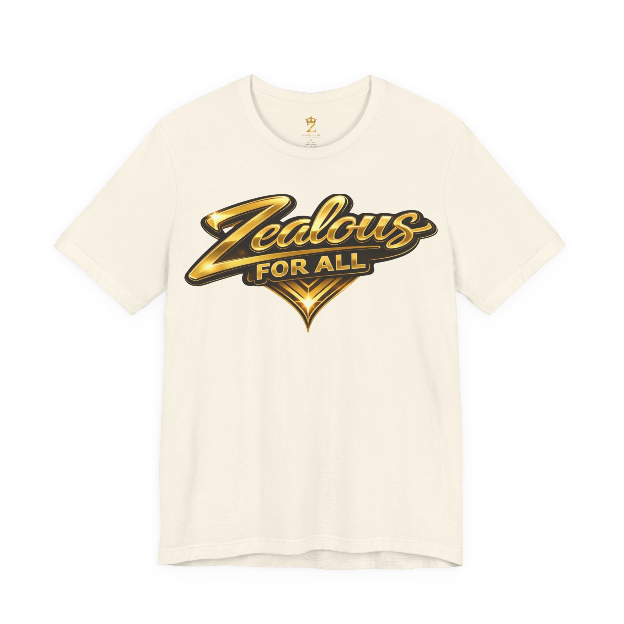 Zealous For All Graphic T-Shirt (Gold Logo) Printify
