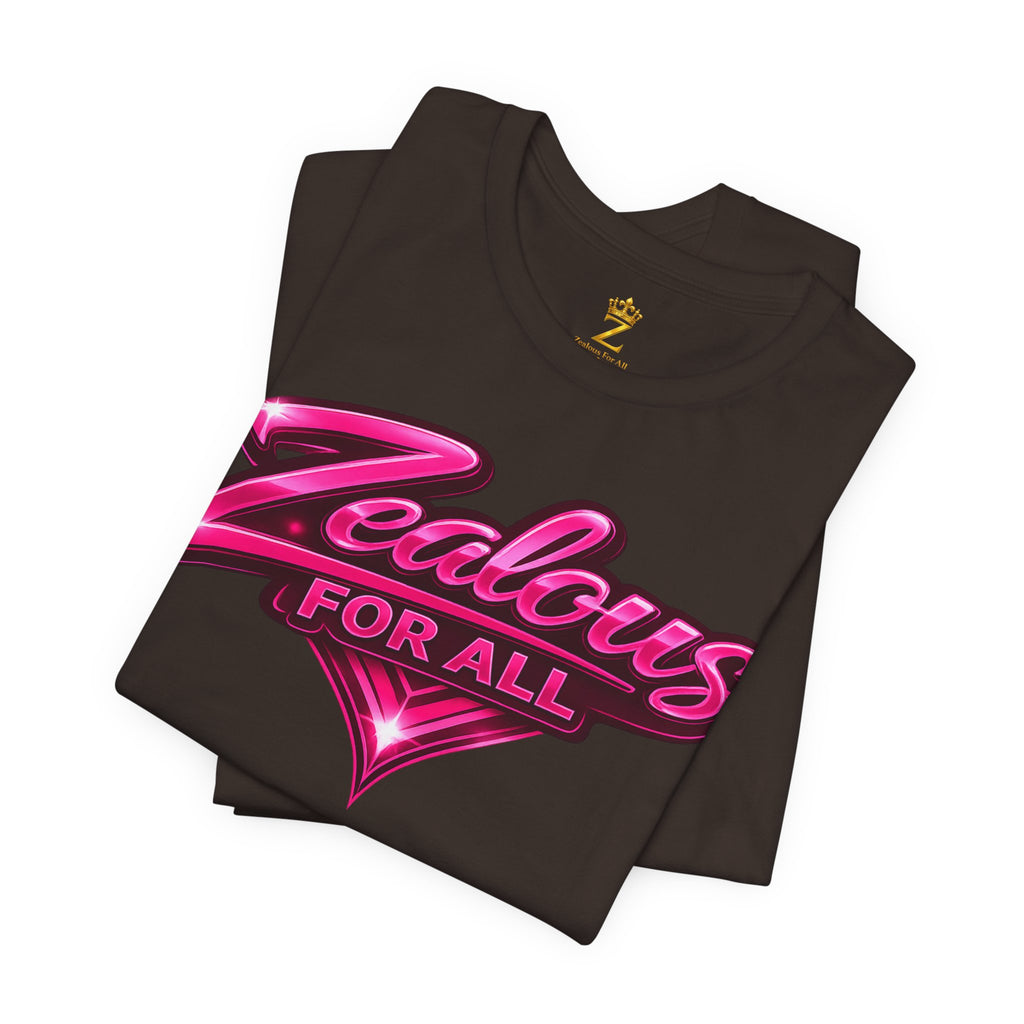 Zealous For All Graphic T-Shirt (Hot Pink Logo) Printify