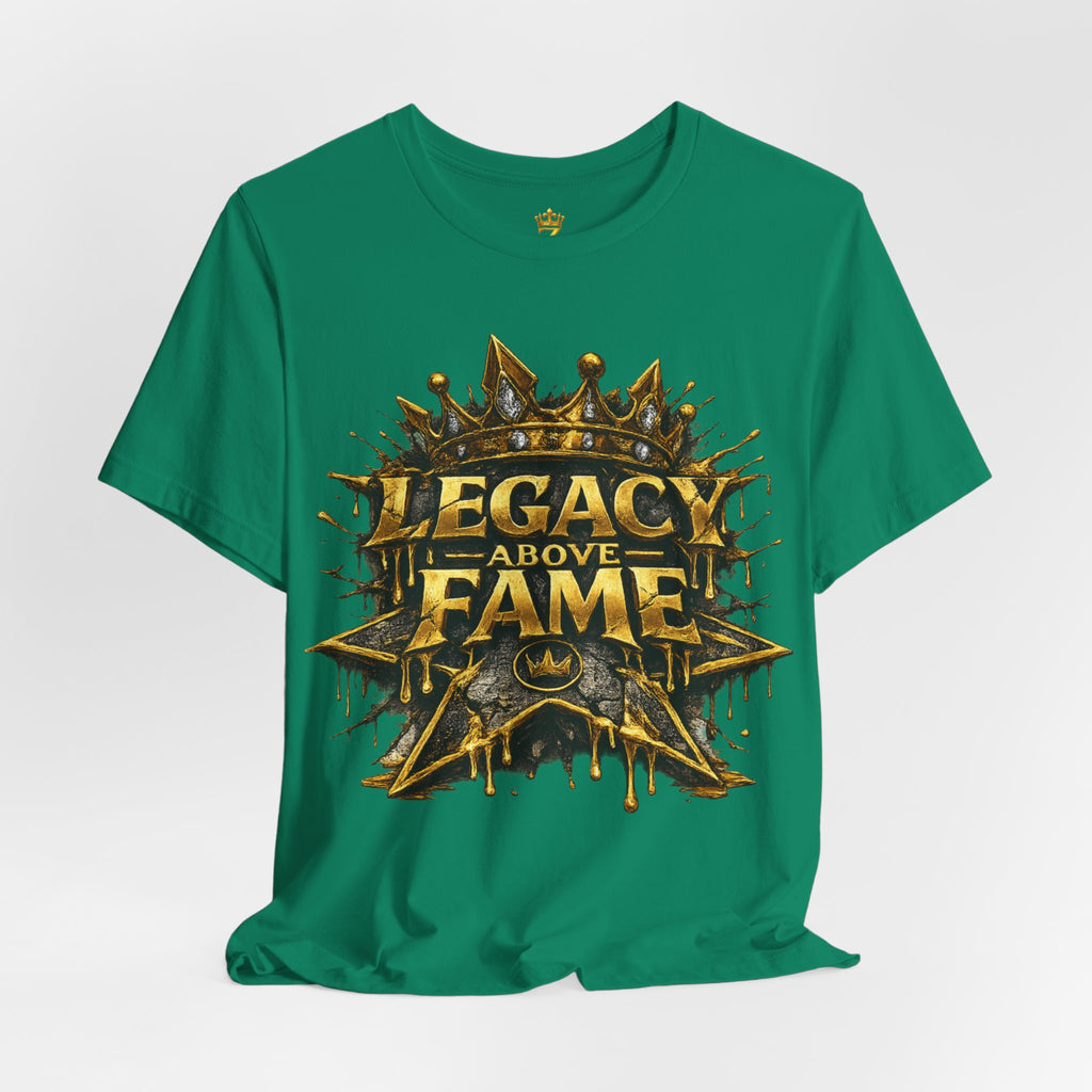 COMING SOON... Legacy Above Fame Graphic Tee (Gold Crown) Printify