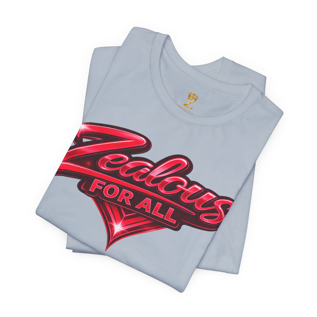 Zealous For All Graphic T-Shirt (Red Logo) Printify